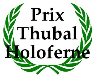 Le retour du prix Thubal Holoferne ! | Contre l'Éducation. Tout contre. | Scoop.it