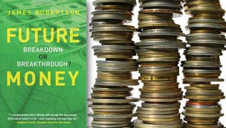 Future Money: Breakdown or Breakthrough? | CxBooks | Scoop.it