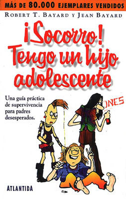 "¡Socorro! Tengo un hijo adolescente" | Recursos para la orientación educativa | Scoop.it