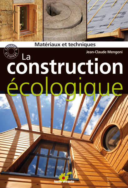 [Nouveau livre] La construction écologique | Build Green, pour un habitat écologique | Scoop.it