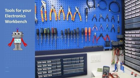 Tools for Your Electronics Workbench | tecno4 | Scoop.it