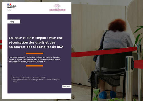 Le CNLE marque son opposition à la loi pour le plein emploi | Emploi, formation & insertion | Scoop.it