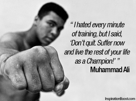 Muhammad Ali: Training | Quote for Thought | Scoop.it