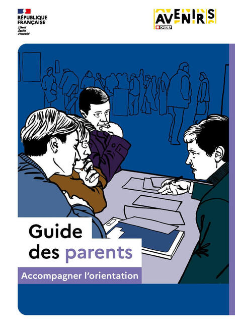 Orientation : un guide pour les parents | La Revue de presse du SOIP | Scoop.it