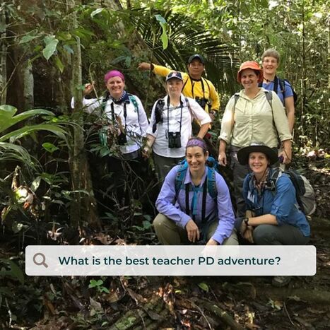 Educators head to the Amazon in July!  | RAINFOREST EXPLORER | Scoop.it