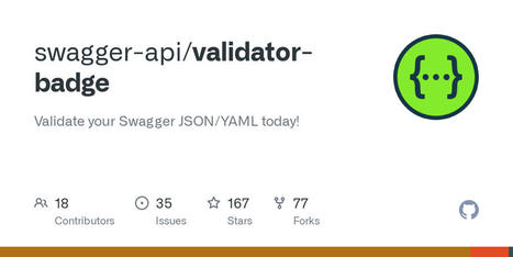swagger-api/validator-badge: Validate your Swagger JSON/YAML today! | Bonnes Pratiques Web & Cloud | Scoop.it