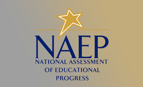 NAEP Mathematics and Reading Highlights | ED 262 KCKCC Sp '24 | Scoop.it