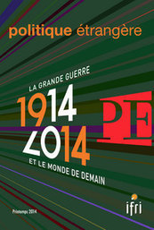 Revue Politique étrangère 2014/1 - Cairn.info | Autour du Centenaire 14-18 | Scoop.it