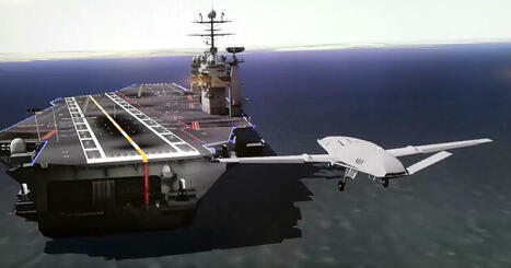 Boeing and US Navy simulate MQ-25 carrier recovery using F-35 automated landing system | DEFENSE NEWS | Scoop.it