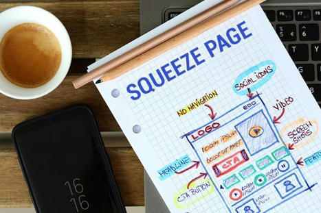 Bootstrap Business: Digital Marketing: Why Squeeze Pages Matter & What Makes A Great One | Best Voices & Perspectives | Scoop.it