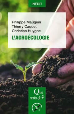 [Publication] L'agroécologie - INRAE | TRANSITION AGROECOLOGIQUE : PRATIQUES ET POLITIQUES AGRICOLES | Scoop.it