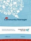Guía Community Manager: Introducción | Conocimiento libre y abierto- Humano Digital | Scoop.it