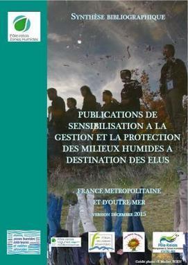 Synthèse bibliographique des outils de sensibilisation des élus aux zones humides | Biodiversité | Scoop.it