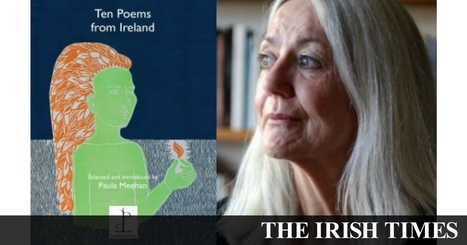 Paula Meehan on picking Ten Poems from Ireland -&nbsp; I felt like Jack Charlton choosing the squad, asking the poets to put on the green jersey | The Irish Literary Times | Scoop.it