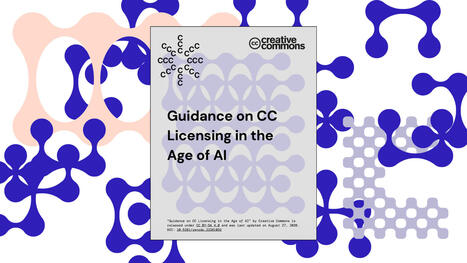 Guidance on Using CC Licenses in an AI Ecosystem | InfoDoc - Information Scientifique Technique | Scoop.it