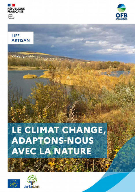 Life ARTISAN : le climat change, adaptons-nous avec la nature | Biodiversité | Scoop.it