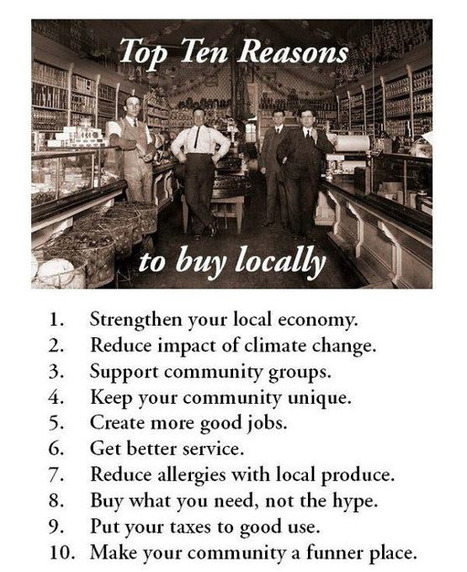 10 bonnes raisons d'acheter local / 1O top reasons to buy locally | Le BONHEUR comme indice d'épanouissement social et économique. | Scoop.it