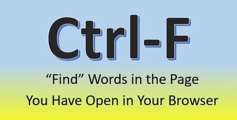 Browser tech tip: Ctrl-F to find words anywhere in a browser window | Creative teaching and learning | Scoop.it