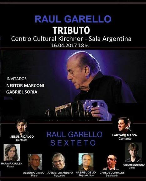 Homenaje a Raúl Garello | Mundo Tanguero | Scoop.it