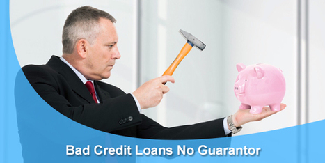 Loans Bad Credit No Guarantor In British Lenders Finance Scoop It
