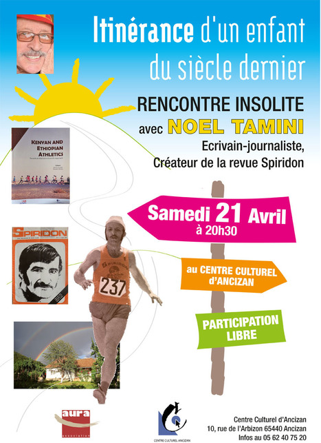Rencontre insolite avec Noël Tamini au centre culturel d'Ancizan le 21 avril | Vallées d'Aure & Louron - Pyrénées | Scoop.it