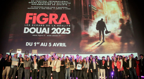 FiGRA 2025: palmar&egrave;s du 32e Festival international du grand reportage d'actualit&eacute;, &agrave; Douai | DocPresse ESJ Lille | Scoop.it