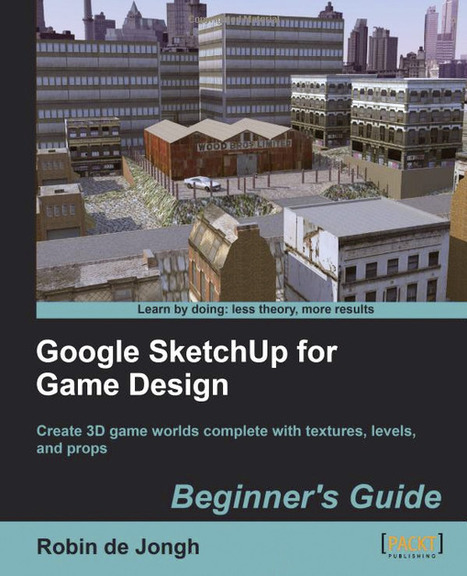 New Book: SketchUp for Game Design | SketchUp | Scoop.it