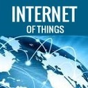 What is the Internet of Things? | Technology in Business Today | Scoop.it