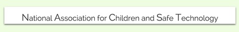 National Association for Children and Safe Technology // NACST.org | Screen Time, Tech Safety & Harm Prevention Research | Scoop.it