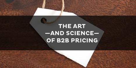 How Psychology Can Optimize Your B2B Pricing Strategy | Kapost | Public Relations & Social Marketing Insight | Scoop.it