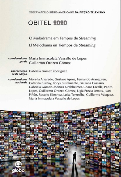 El Melodrama en Tiempos de Streaming / organizado por Maria Immacolata  Vassallo de Lopes y Guillermo Orozco Gómez | Comunicación en la era digital | Scoop.it