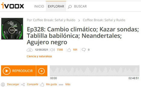 Podcast CB SyR 328: Cambio climático, "kazar" sondas, tablilla Plimpton 322, arte neandertal y agujero negros | Ciencia-Física | Scoop.it