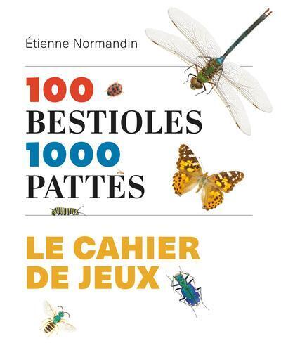 100 bestioles 1000 pattes - Le cahier de jeu - Les presses de l'Universit&eacute; de Montr&eacute;al | Insect Archive | Scoop.it