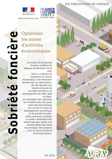 Sobri&eacute;t&eacute; fonci&egrave;re - Optimiser les zones d'activit&eacute;s &eacute;conomiques | ZAN - Z&eacute;ro artificialisation nette | Scoop.it