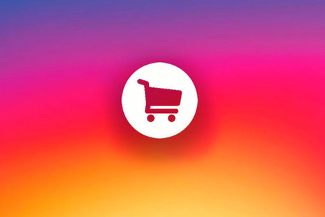 Instagram simplifie les achats sur son réseau social à l'occasion des fêtes | Social media | Scoop.it