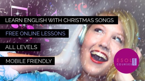 Learn English With Christmas Songs | Topical English Activities | Scoop.it
