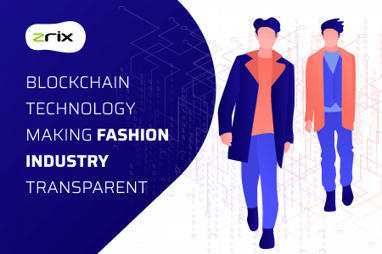 Is Blockchain Technology Making Fashion Industry Transparent | Fashion & technology | Scoop.it