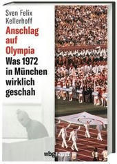 5. September 1972: Attentat auf israelische Sportler | Zum Buch "Wann endlich beginnt bei Euch der Kampf...",  von  Wolfgang Kraushaar | Scoop.it