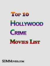 Watch Best 10 Crime Movies List 2012 (My Favorite) | sdmmovies.com | Hollywood Movies List | Scoop.it