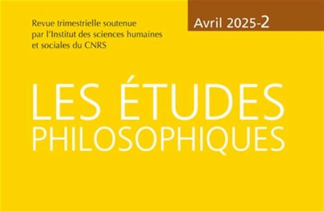 Les études philosophiques N°2, Avril 2025 : Figures de Bernard Pautrat | Les Livres de Philosophie | Scoop.it
