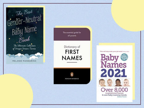 Best baby name book 2021: From classic tomes to new guides | Name News | Scoop.it