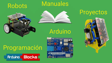 Recursos para Profesores de Arduino: Manuales, Tutoriales y Robots | tecno4 | Scoop.it