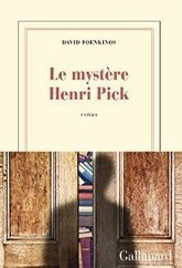 Critique de Le mystère Henri Pick - David Foenkinos par docare | J'écris mon premier roman | Scoop.it