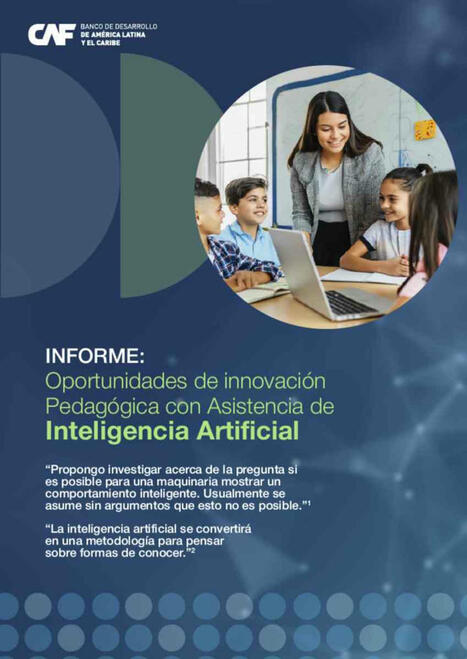 Informe – Oportunidades de Innovación Pedagógica con Asistencia de Inteligencia Artificial [Descargar] – | Recull diari | Scoop.it