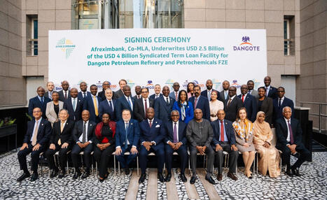 Nig&eacute;ria : "Afreximbank souscrit 2,5 milliards de dollars dans le cadre d'un pr&ecirc;t syndiqu&eacute; &agrave; terme de 4 milliards de dollars destin&eacute; &agrave; Dangote Petroleum Refinery and Petrochemicals FZE - allAfrica.com" | Revue de Presse Afrique & PMO anglophone ou lusophone par service international de CCI Normandie | Scoop.it