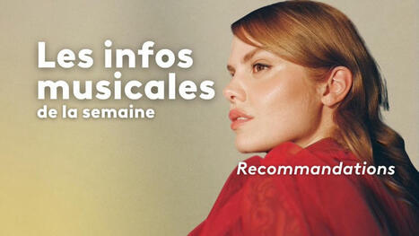 France TV : Émission du vendredi 18 avril 2025 en replay - Basique, l'essentiel de la musique | Nuits sonores 2025 - Revue de presse | Scoop.it