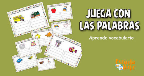 Juega con las palabras . Fichas de vocabulario infantil | Español para los más pequeños | Scoop.it
