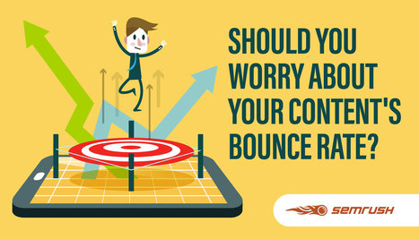 Should You Worry About Your Content's Bounce Rate? | digital marketing strategy | Scoop.it