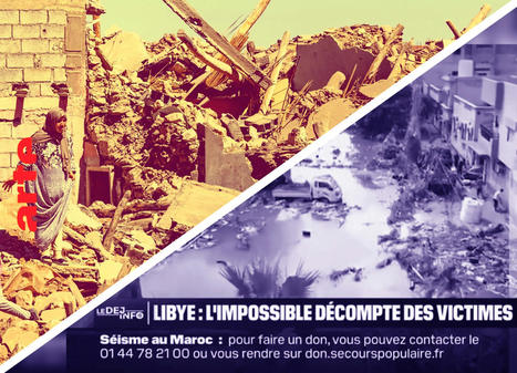 Télévision : pourquoi le séisme au Maroc n’a laissé aucune place aux inondations en Libye — La Revue des médias | Journalisme & déontologie | Scoop.it