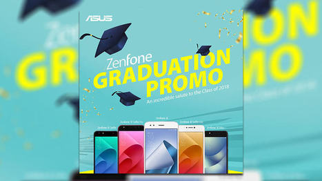ASUS Zenfone Graduation Promo: Get up to Php4,000 discount | Gadget Reviews | Scoop.it